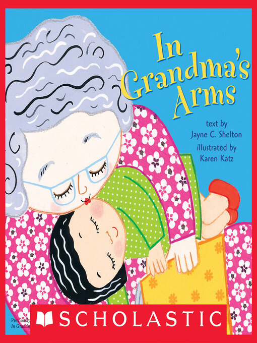 Title details for In Grandma's Arms by Jayne C. Shelton - Wait list